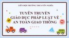 Tuyên truyền giáo dục pháp luật về an toàn giao thông